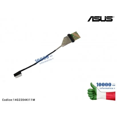 14G2204KI11M Cavo Flat LCD ASUS K40 K40AB X8A K50 K50AB 1422-00G90AS9823 K40AC K40AD K40AE K40AF K40C K50IJ K50IN X5DIN K50IP...
