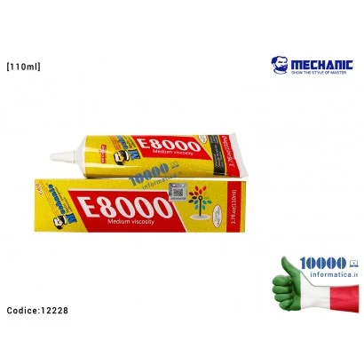 12228 Colla Multiuso MECHANIC E8000 [110ml] Glue Gel Trasparente Adesivo per Riparazioni Cellulari Frame Touch Screen Display...