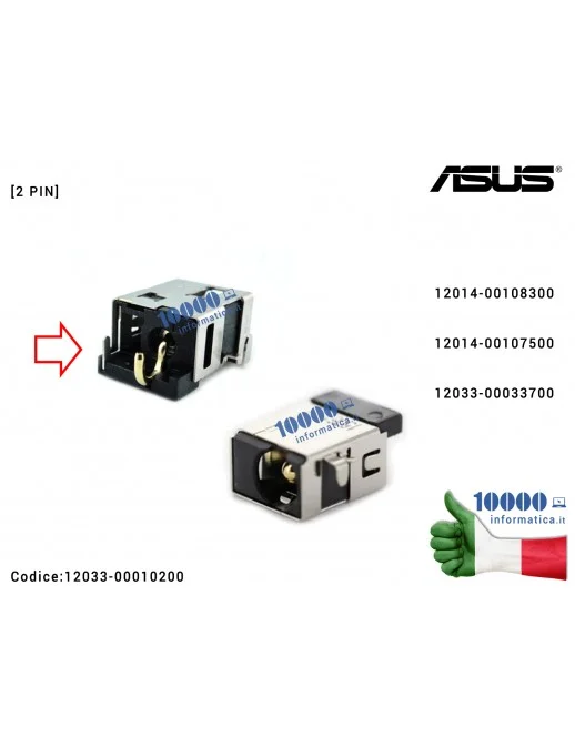12033-00010200 Connettore DC Power Jack ASUS [2 PIN] F555L X555LA X555LB X555LD X555LF X555LJ X555LN X555UB X555UQ X555DG X55...