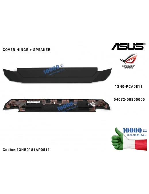 13NB0181AP0511 Copri Cerniere Coperchio + Speaker ASUS ROG G750 G750J G750JH G750JY G750JZ G750JM G750JS G750JX 13N0-PCA0811 ...