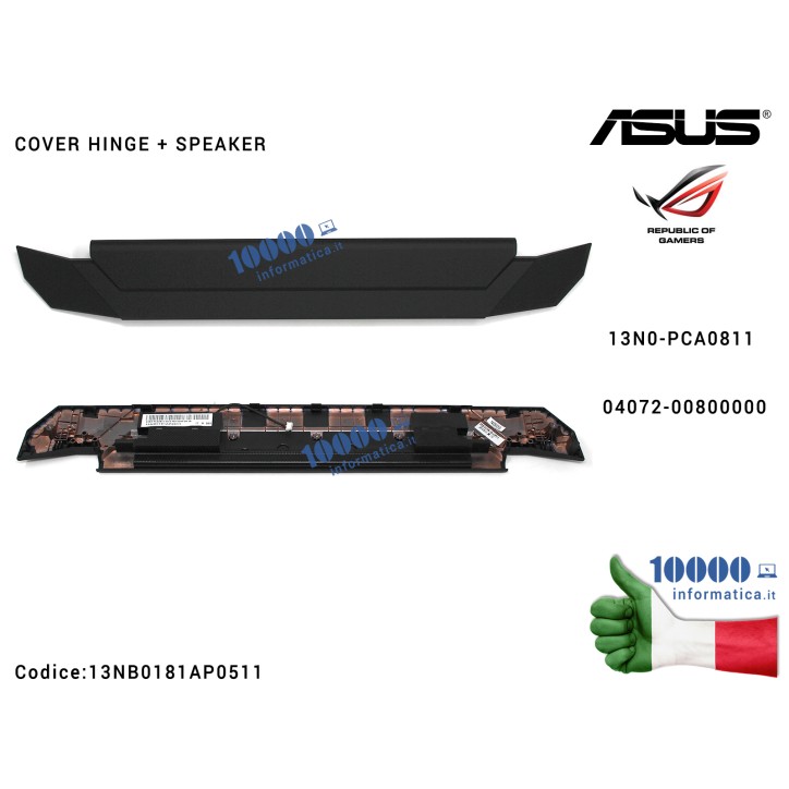 Copri Cerniere Coperchio + Speaker ASUS ROG G750 G750J G750JH G750JY G750JZ G750JM G750JS G750JX 13N0-PCA0811 LCD HINGECAP 04072 Copri Cerniere Coperchio + Speaker ASUS ROG G750 G750J G750JH G750JY G750JZ G750JM G750JS G750JX 13N0-PCA0811 LCD HINGECAP 04072