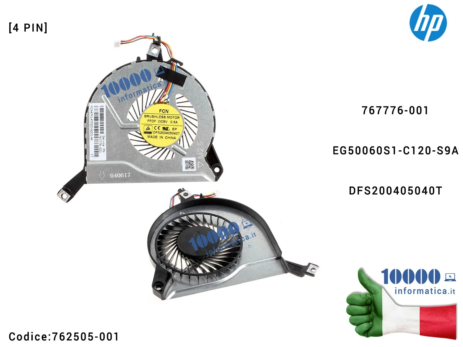 762505-001 Ventola Fan CPU HP Pavilion 15-P Series 767776-001 DFS200405040T EG50060S1-C120-S9A