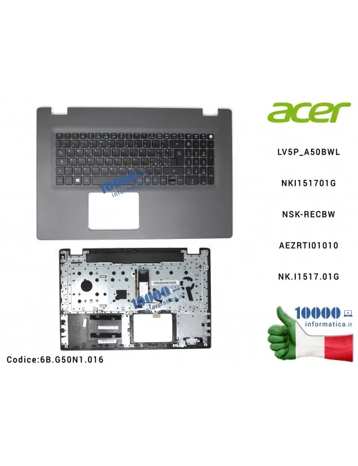 6B.G50N1.016 Tastiera Italiana Completa di Top Case Superiore ACER Aspire E5-772G E5-773G [RETROILLUMINATA] NKI151701G NSK-RE...