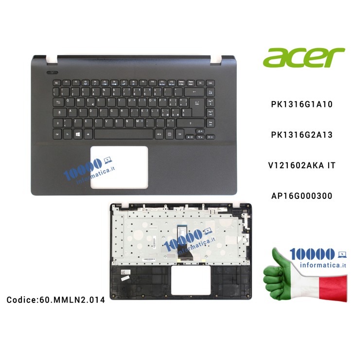 Tastiera Italiana Completa di Top Case Superiore ACER Aspire ES1-511 ES1-520 ES1-521 ES1-522 PK1316G1A10 PK1316G2A13 V121602AKA 