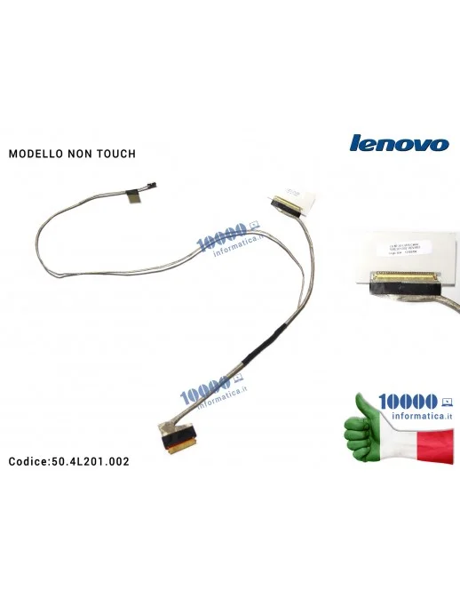 50.4L201.002 Cavo Flat LCD LENOVO IdeaPad S510P LS51P [MODELLO NO TOUCH] 50.4L201.011 50.4L201.031 50.4L201.002