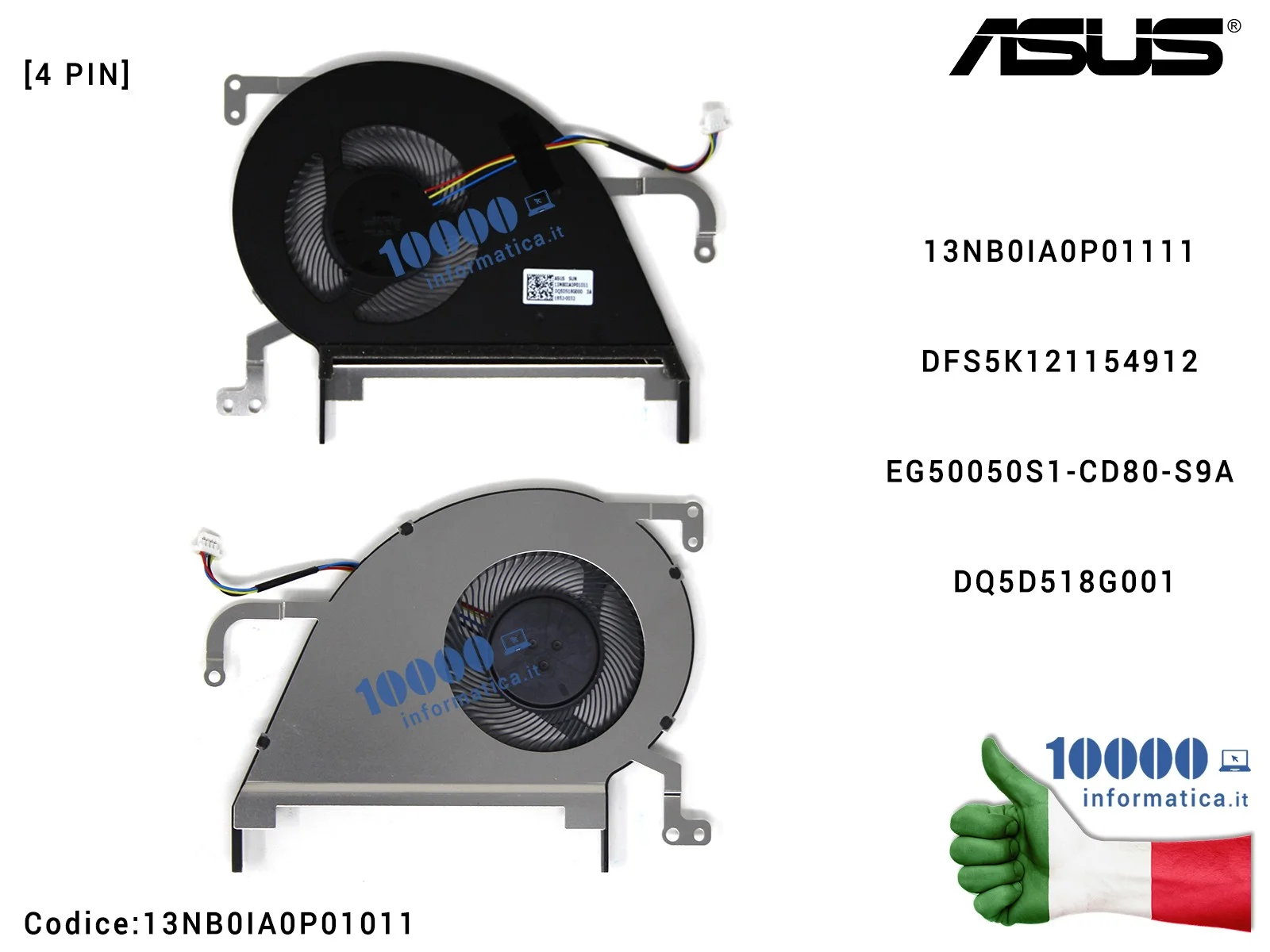 13NB0IA0P01011 Ventola di Raffreddamento Fan CPU ASUS VivoBook S15 X530 X530U X530UN X530UA X530UF X420 V530 S530 K530 13NB0I...