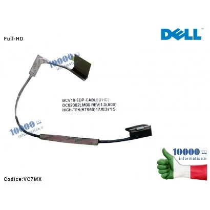 VC7MX Cavo Flat LCD DELL Inspiron 15R 7566 7567 FHD Full-HD 0VC7MX DC02002LM00