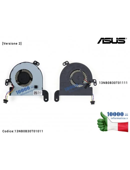 13NB0B30T01011 Ventola Fan CPU ASUS VivoBook X540 F540 [Versione 2] F540S F540SA X540S X540SA X540L X540LA X540LJ X540YA 13NB...