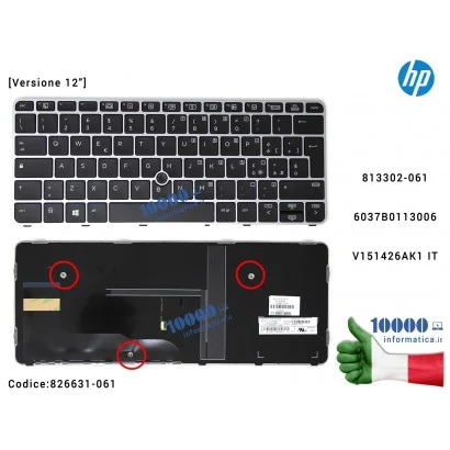 826631-061 Tastiera Italiana HP EliteBook 820 G4 725 G3 820 G3 [Versione 12"] (Frame GRIGIO) (CON PUNTATORE) 813302-061 6037B...