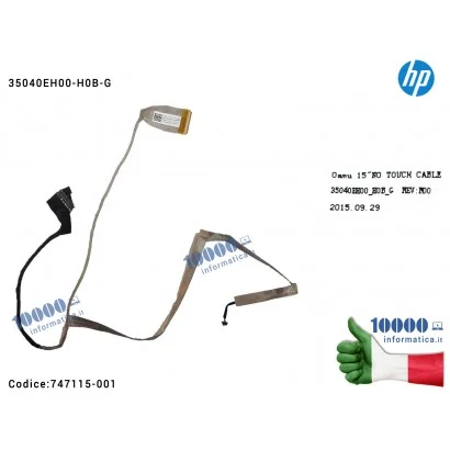 747115-001 Cavo Flat LCD HP 15-D 15-D000 HP 250 G2 255 G2 255 G3 35040EH00-H0B-G 35040EU00-09M-G