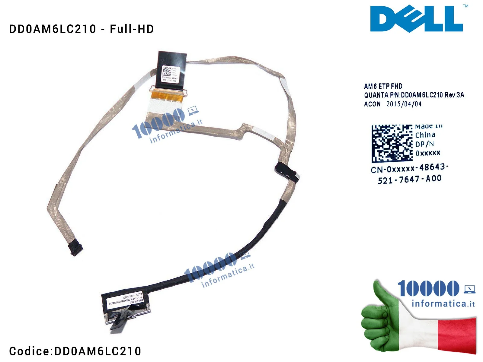 DD0AM6LC210 Cavo Flat LCD DELL Inspiron 15 7547 7548 15-7547 (Full-HD) DD0AM6LC210