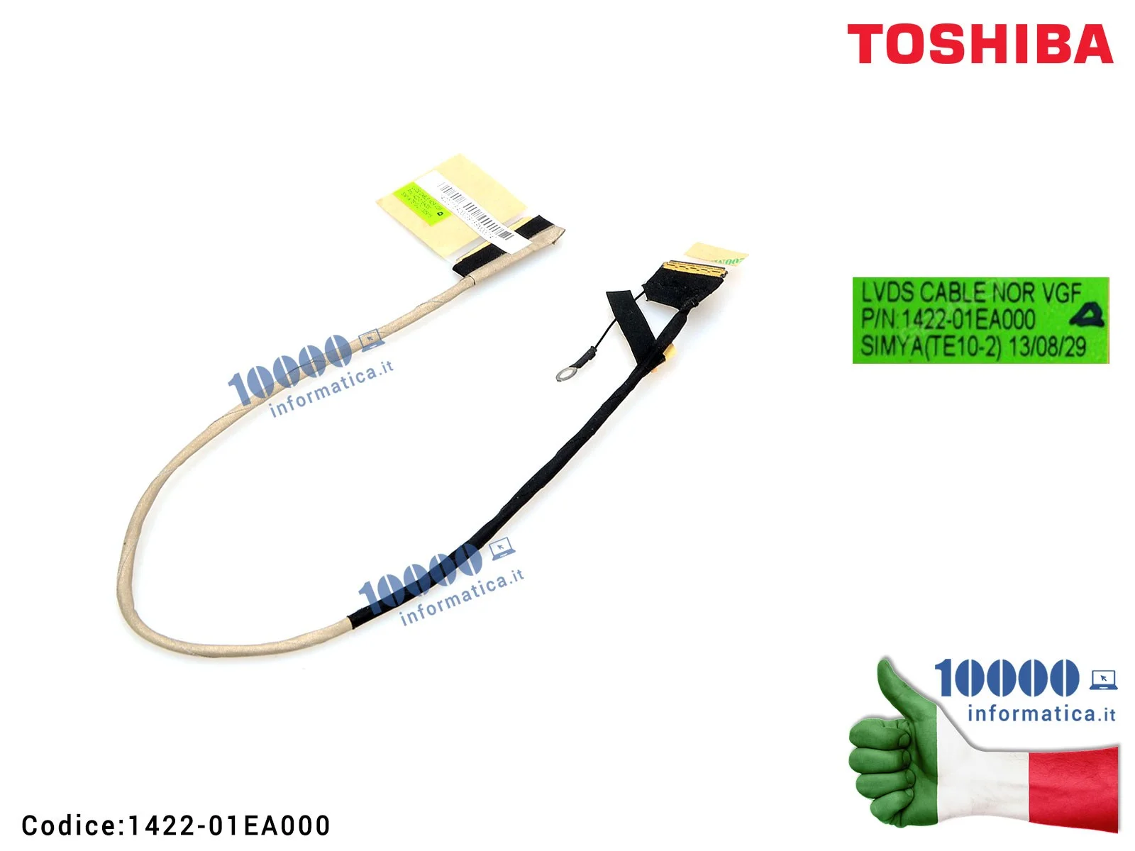 1422-01EA000 Cavo Flat LCD TOSHIBA Satellite L50D-A L55-A L55 S50D-A L50-A S55-A S55D-A 1422-01EA000 LVDS CABLE NOR VGF