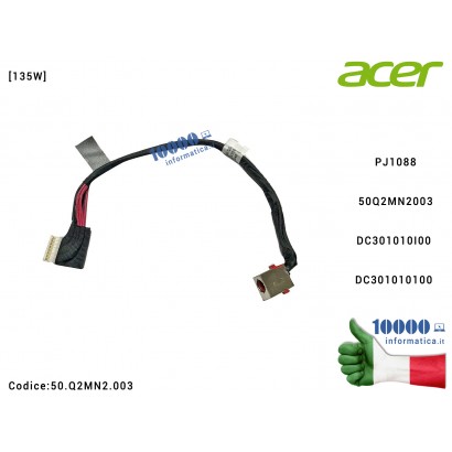 50.Q2MN2.003 Connettore DC Power Jack PJ1088 ACER Predator Helios 300 PH317-51 PH317-52 G3-571 G3-572 G3-571 [135W] 50.Q2MN2....