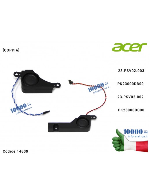 14609 Altoparlante Speaker Audio (COPPIA) ACER Aspire 5251 5551 5551G 5741 5741G 5741Z 5741ZG 5552 5552G 5742 5742Z 5742G 533...