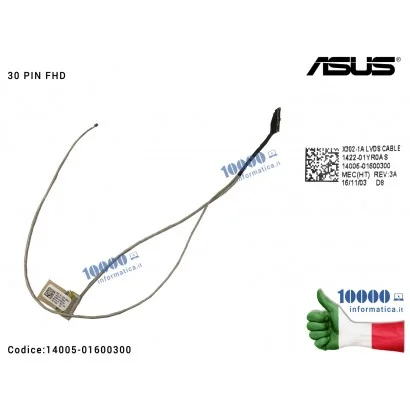 14005-01600300 Cavo Flat LCD (Full-HD) (30 PIN) ASUS F302L F302LA P302U X302L X302LA X302LJ X302U X302UA X302UJ X302UV 1422-0...